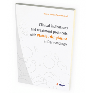 Clinical Indications and treatment protocols with Platelet-rich plasma in Dermatology (Encuadernación libro de texto)